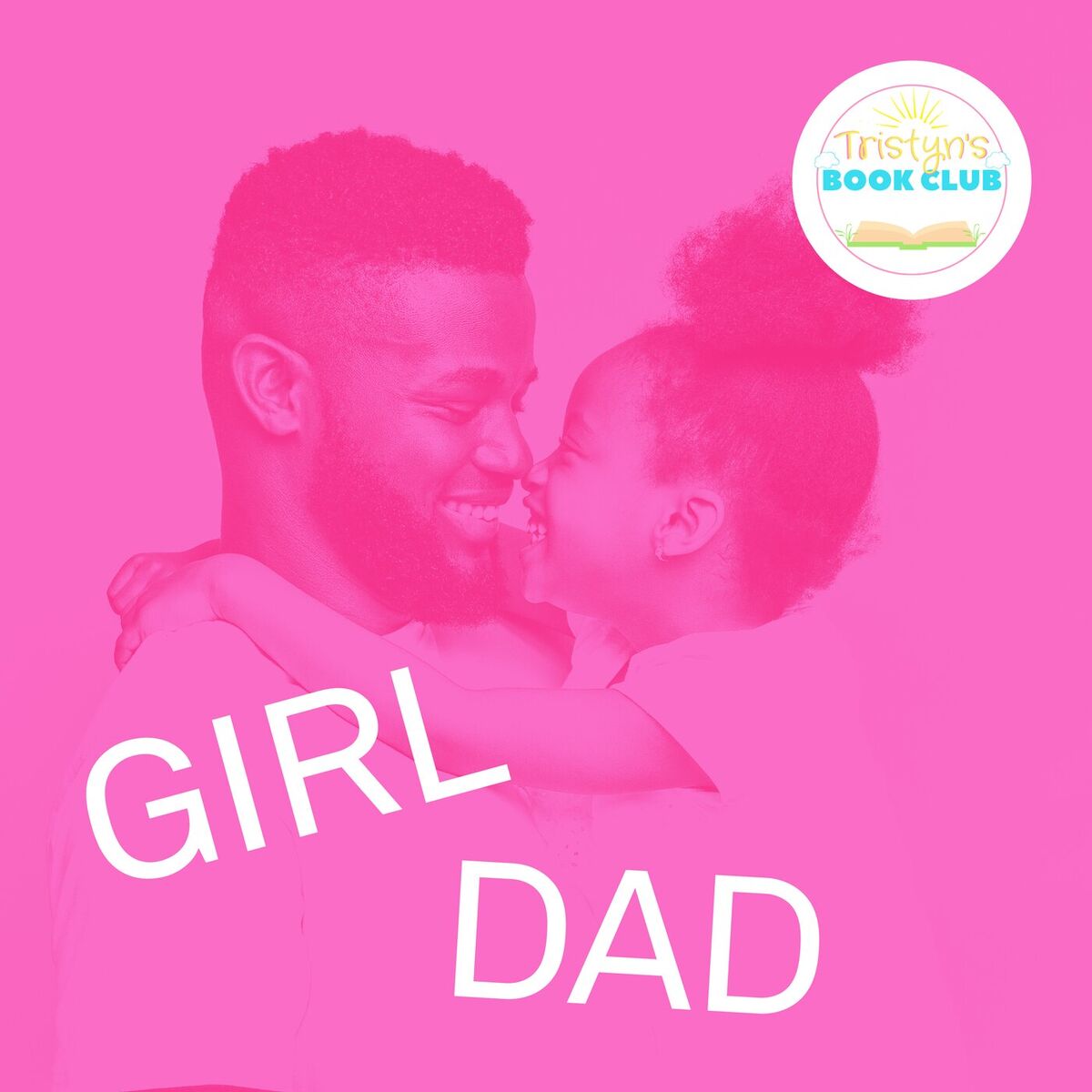 Album cover of Tristyn’s Book Club: Girl Dad