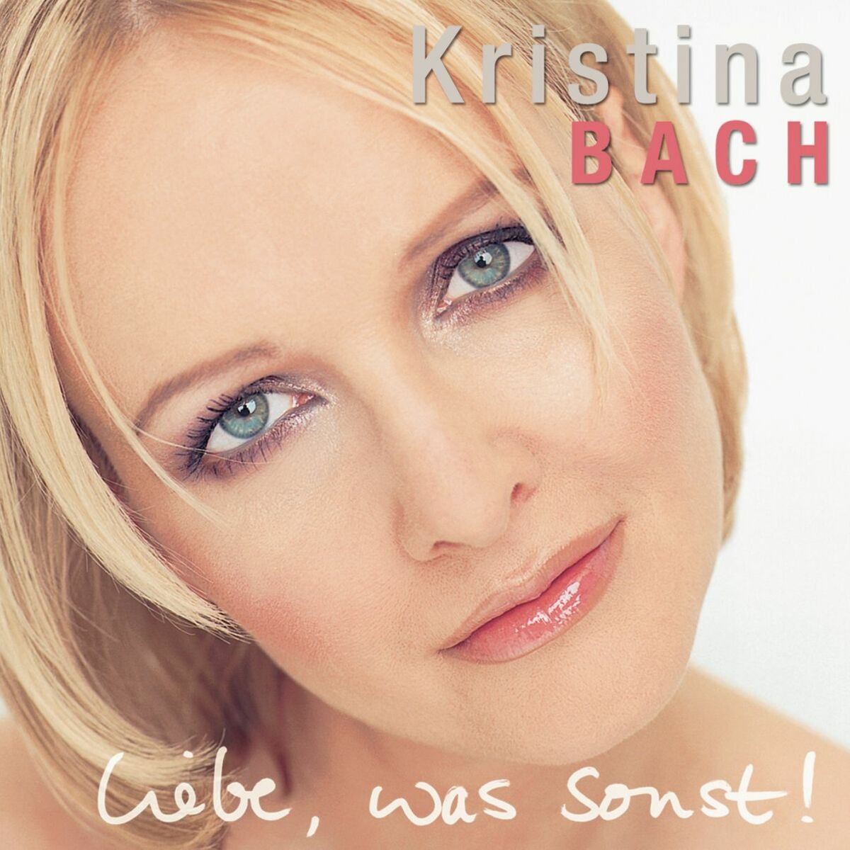 Album cover of Liebe, was sonst!