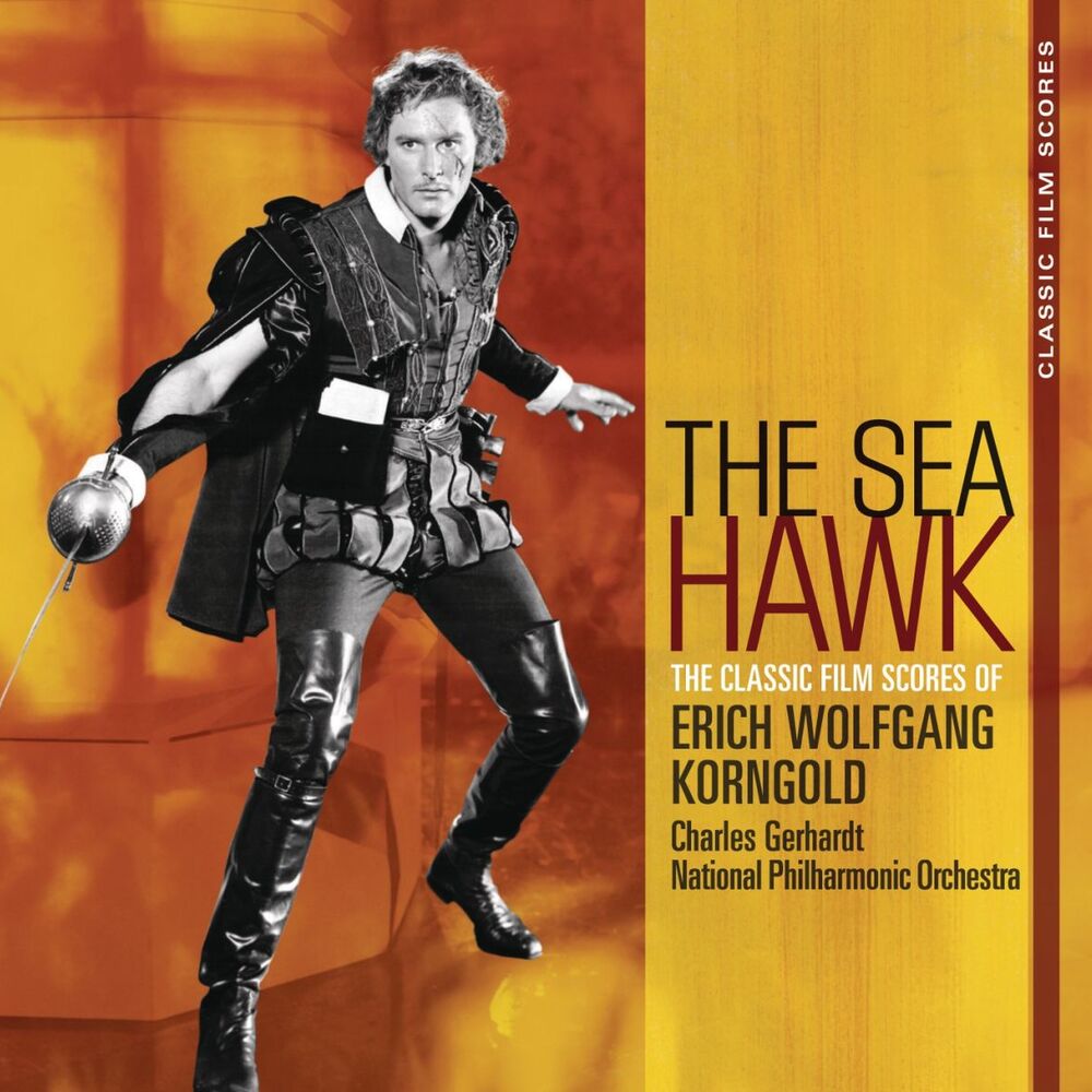 Picture of Classic Film Scores: The Sea Hawk