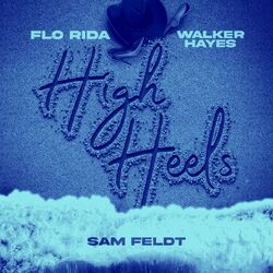 Cover of High Heels - Party Down Under Extended Workout (Sam Feldt vs. Flo Rida)