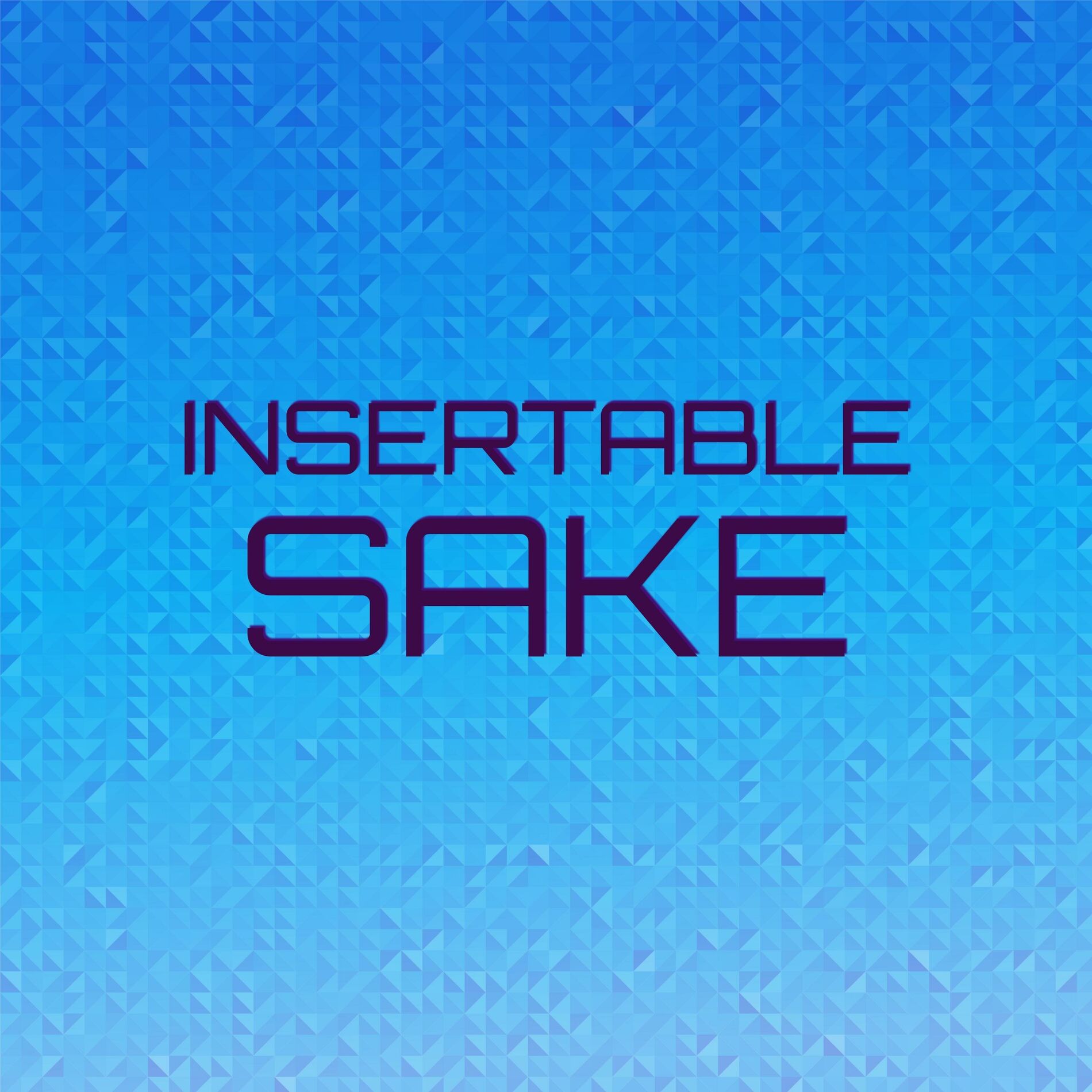 Album cover of Insertable Sake