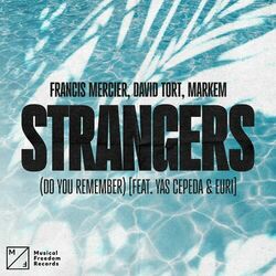 Cover of Strangers (Do You Remember) [feat. Yas Cepeda]