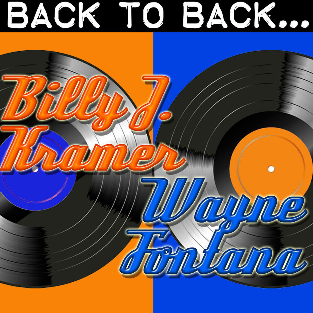 Picture of Back To Back: Billy J. Kramer & Wayne Fontana