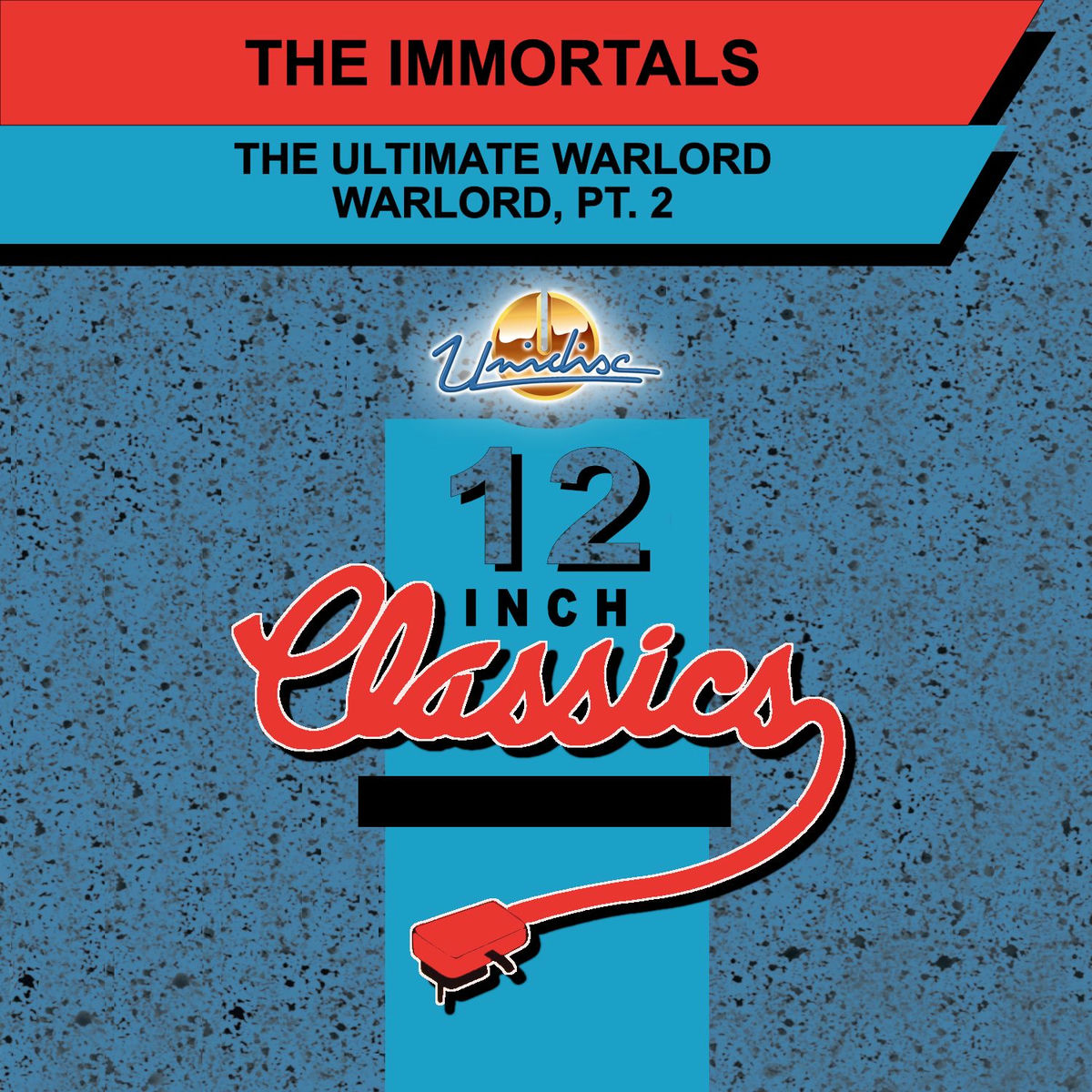 Album cover of The Ultimate Warlord / Warlord, Pt. 2 (12 Inch Classics)