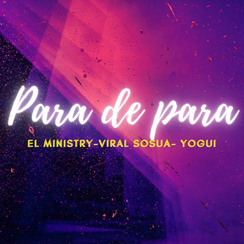 Para de para (2023 Versión remasterizada)