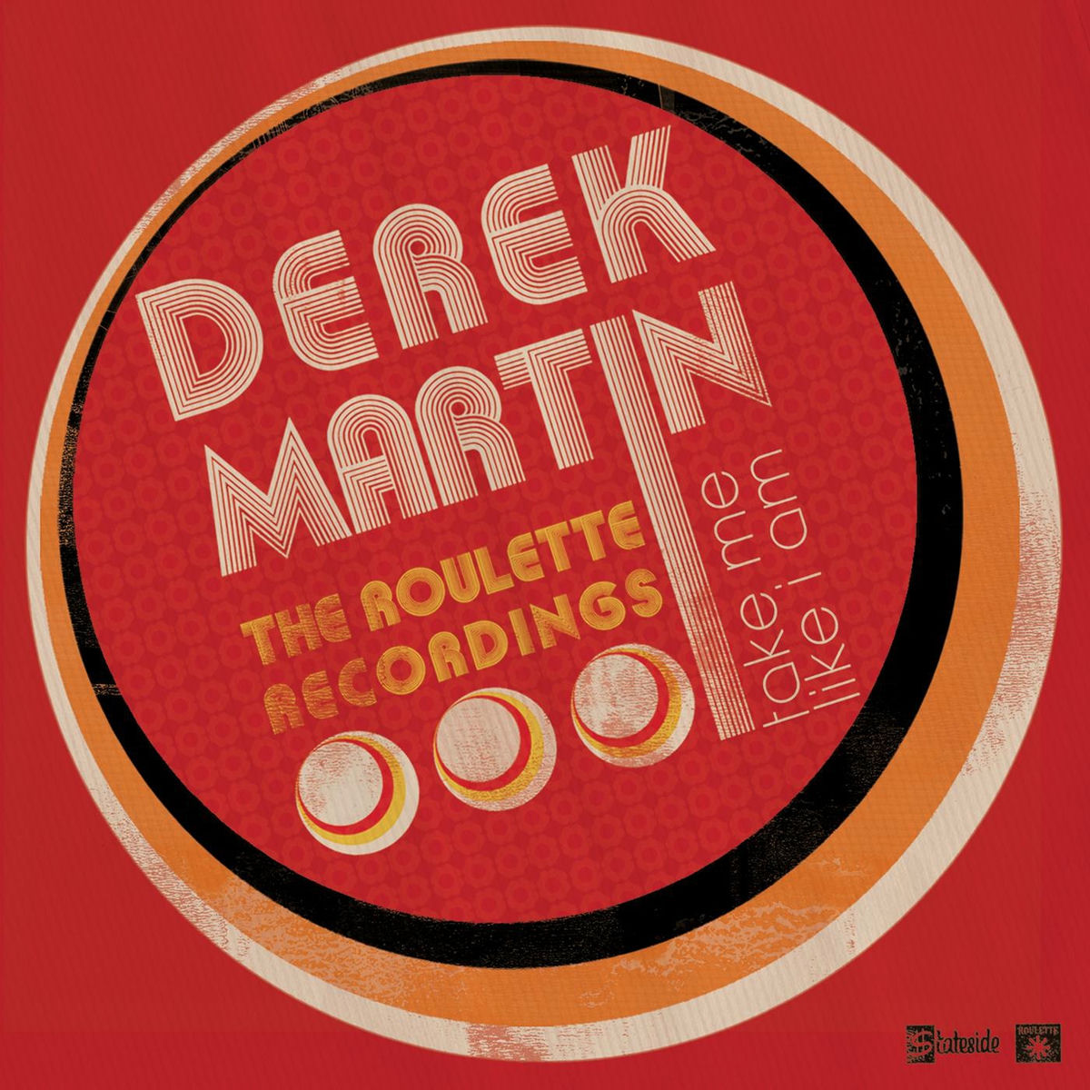 【美品】 Derek Martin／Take Me Like I am Derek Martin - Take Me Like I Am - The Roulette Recordings