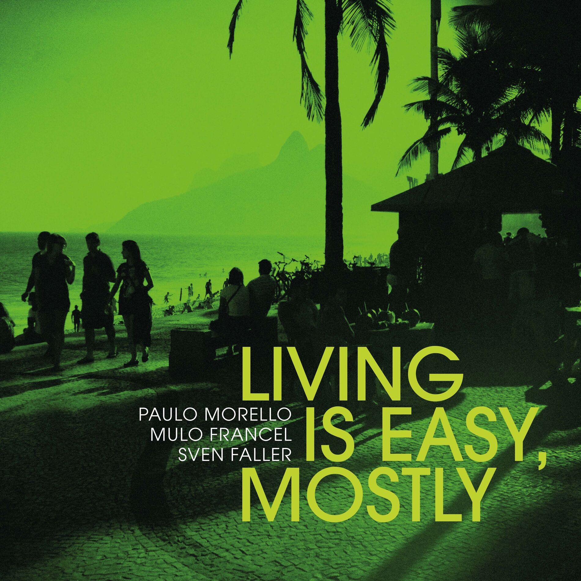 Album cover of Living Is Easy, Mostly