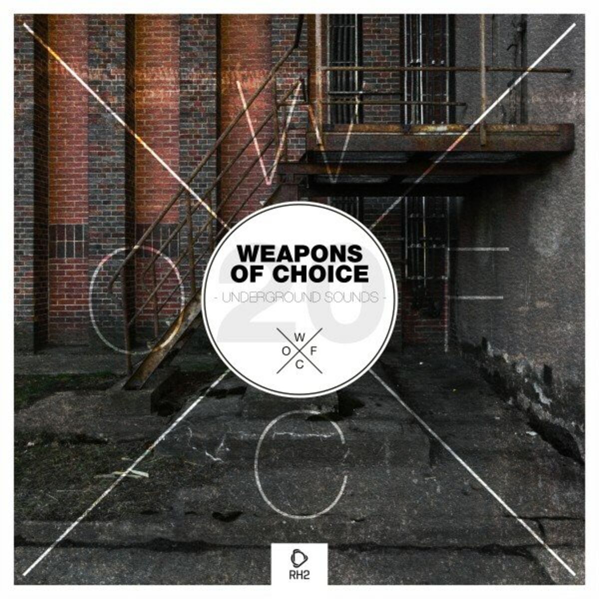 Album cover of Weapons of Choice - Underground Sounds, Vol. 20