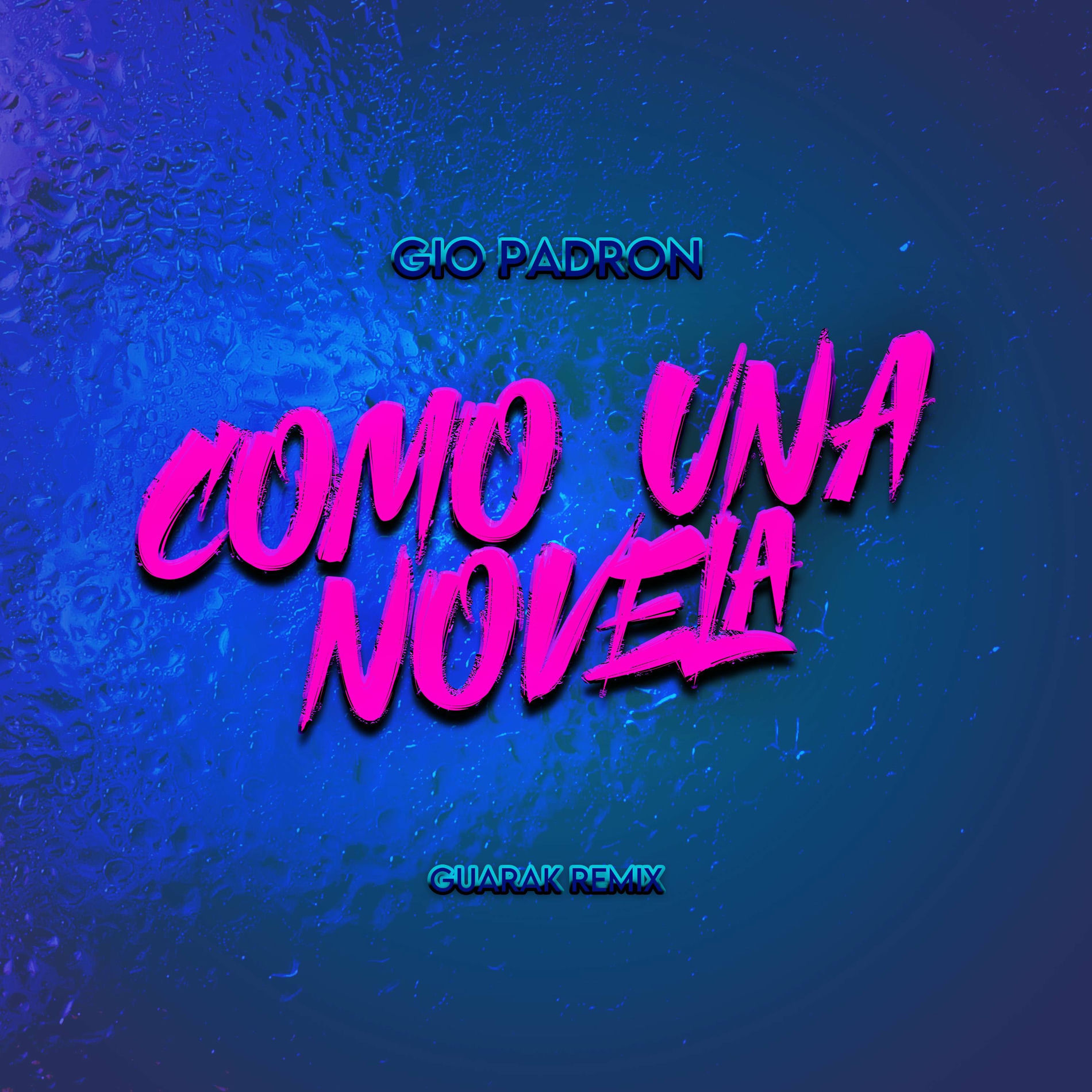 Album cover of Como Una Novela (Guarak Remix)
