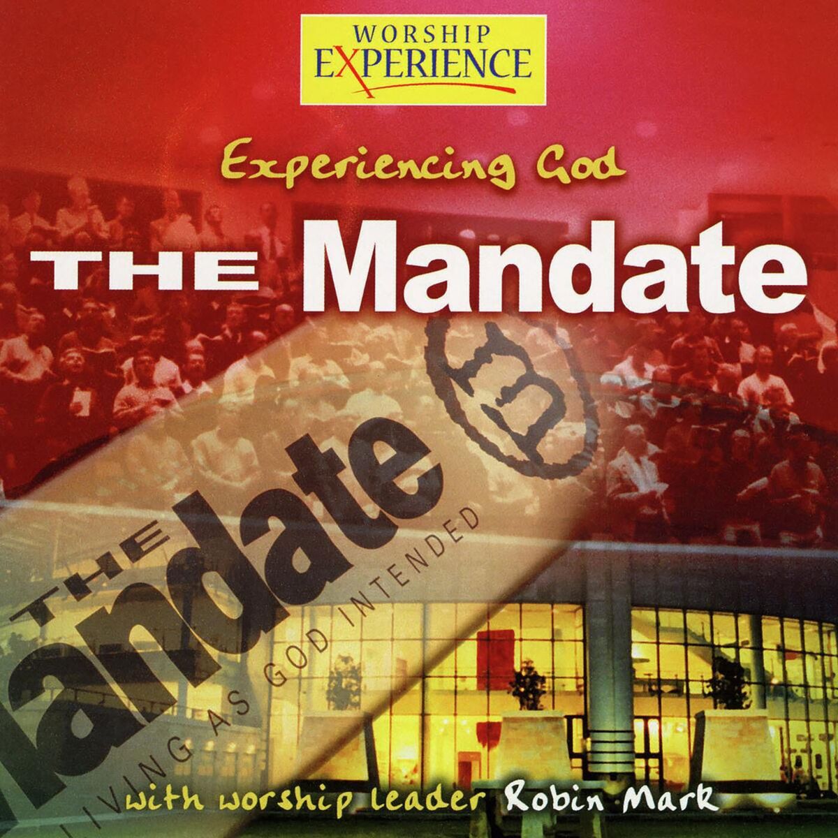 Album cover of The Mandate - Experiencing God