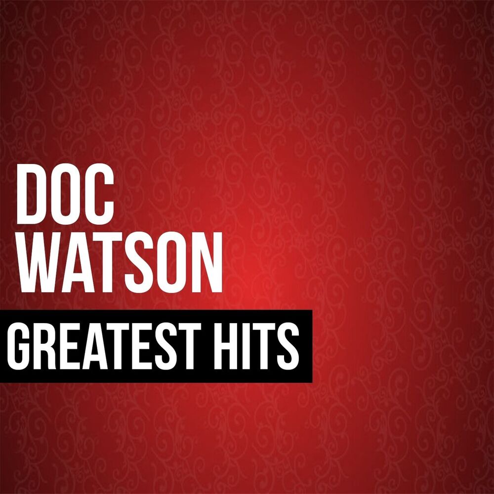 Picture of Doc Watson Greatest Hits