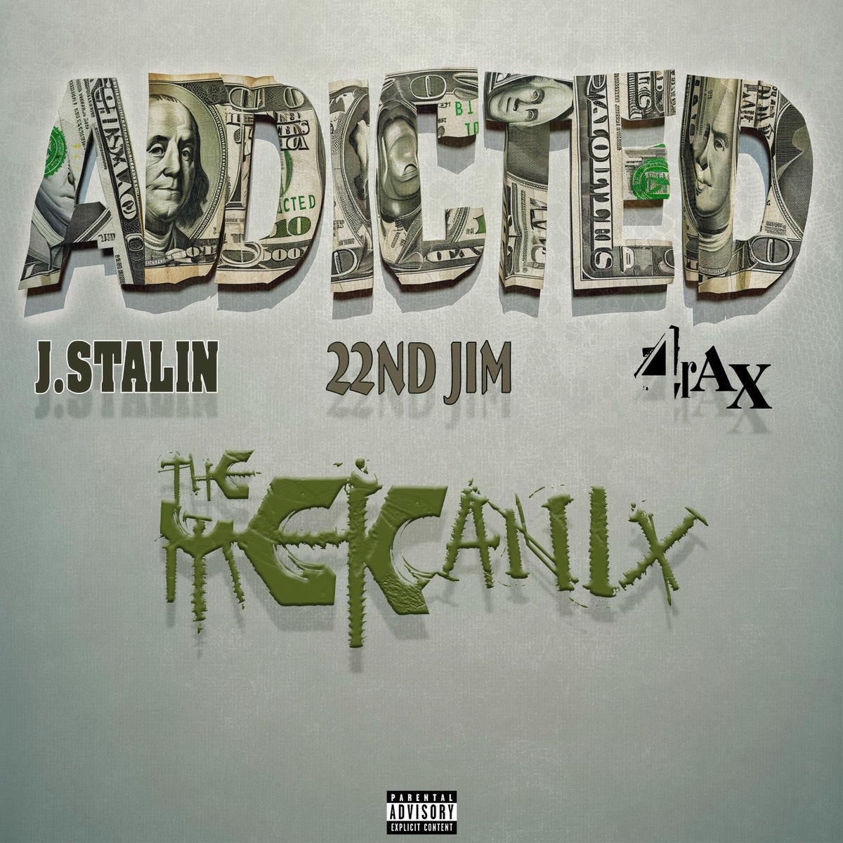Album cover of Addicted (feat. J Stalin, 22nd Jim & 4rAx)