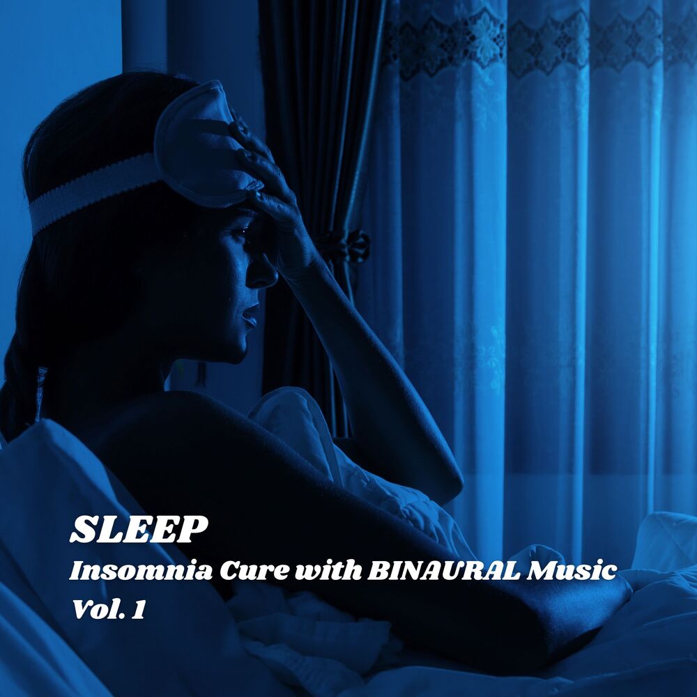 Picture of SLEEP: Insomnia Cure with BINAURAL Music Vol. 1