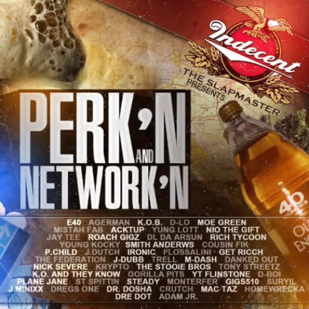 Picture of Indecent The Slapmaster Presents: Perk'n and Network'n