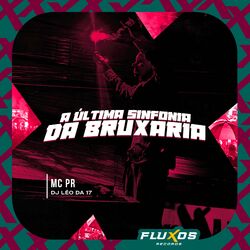 Cover of A Última Sinfonia da Bruxaria