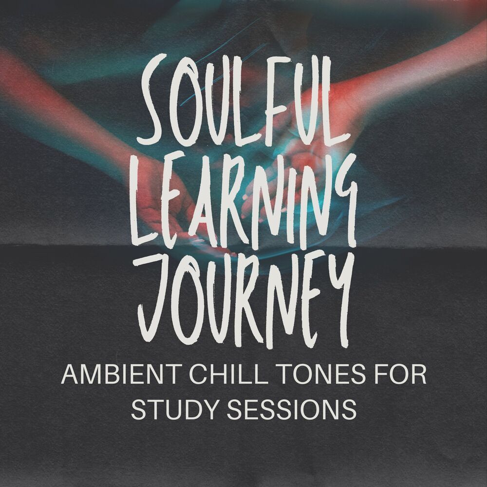 Picture of Soulful Learning Journey: Ambient Chill Tones for Study Sessions