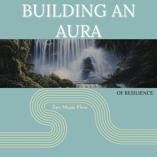 Building an Aura of Resilience
