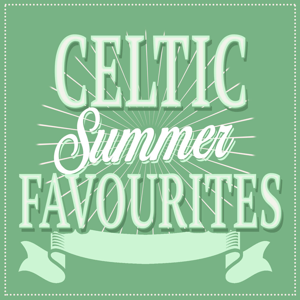 Picture of Celtic Summer Favourites