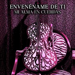 Cover of Evenéname De Ti/Mi Alma En Cuerdas