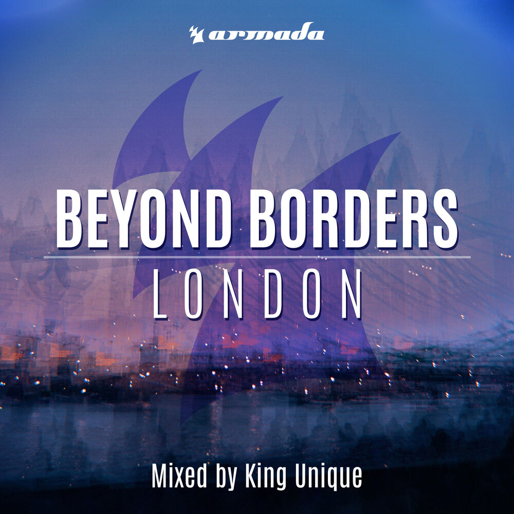 Picture of Beyond Borders: London (Mixed by King Unique)