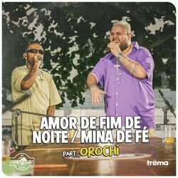 Cover of Amor De Fim De Noite / Mina De Fé (Ao Vivo)