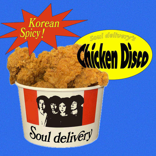 Soul delivery – Chicken Disco – Single