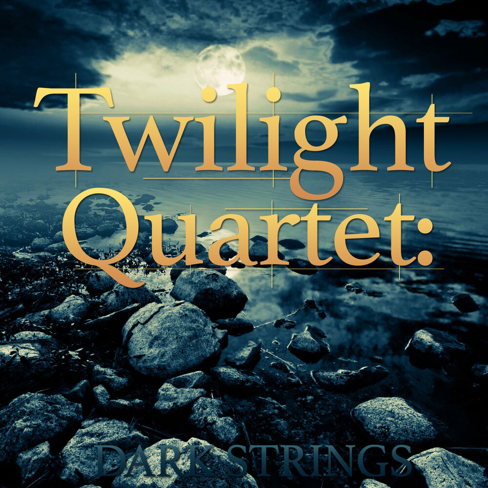 Picture of Twilight Quartet: Dark Strings