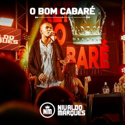 O Bom Cabaré (Ao Vivo)