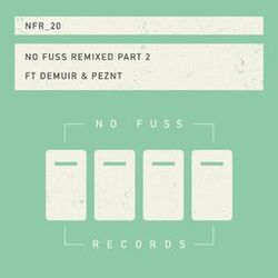 Cover of No Fuss Remixed, Pt. 2