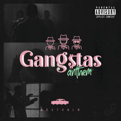 Cover of Gangstas Anthem