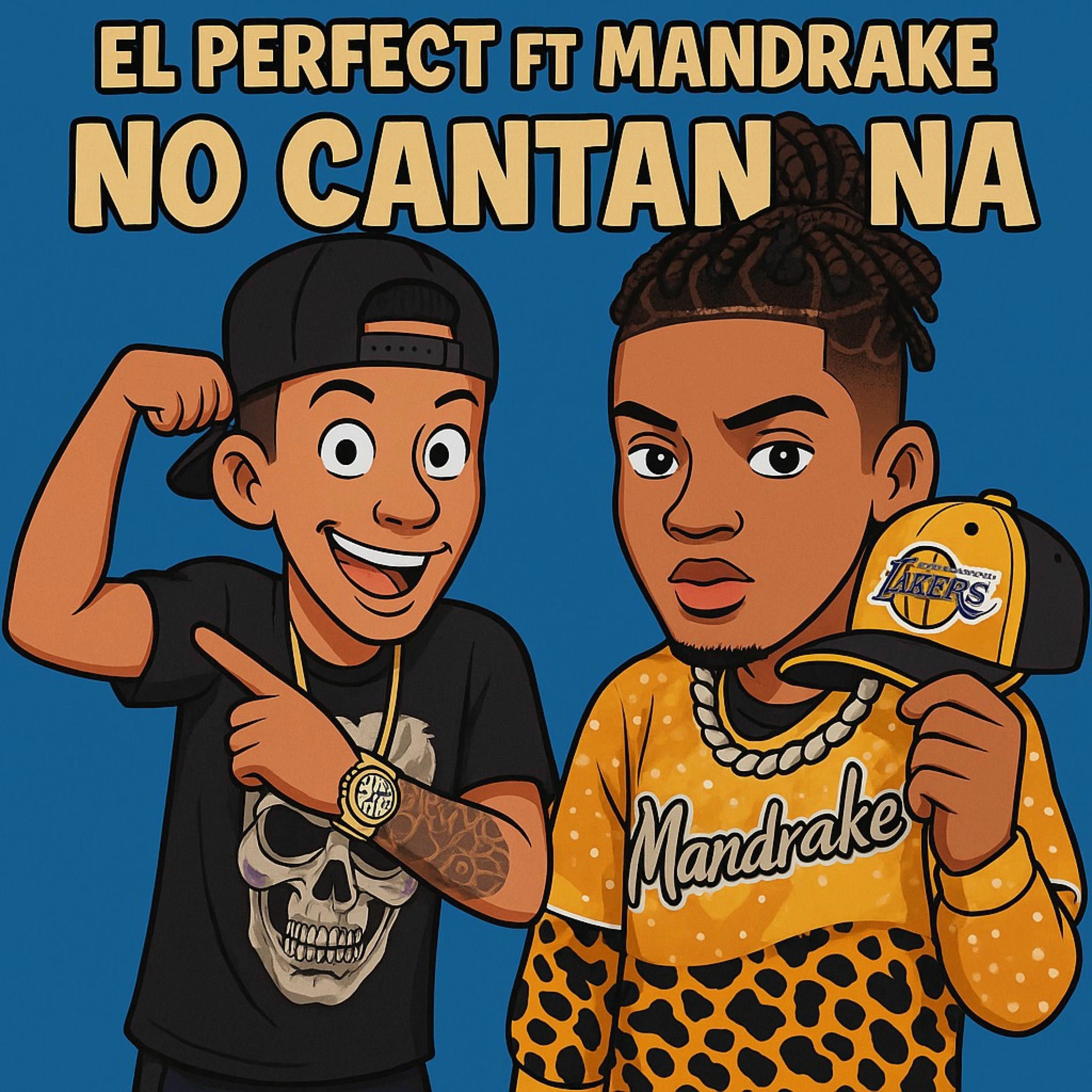 Album cover of No Cantan Na (feat. Mandrake El Malocorita)