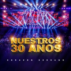 Cover of Nuestros 30 Años (En Vivo)