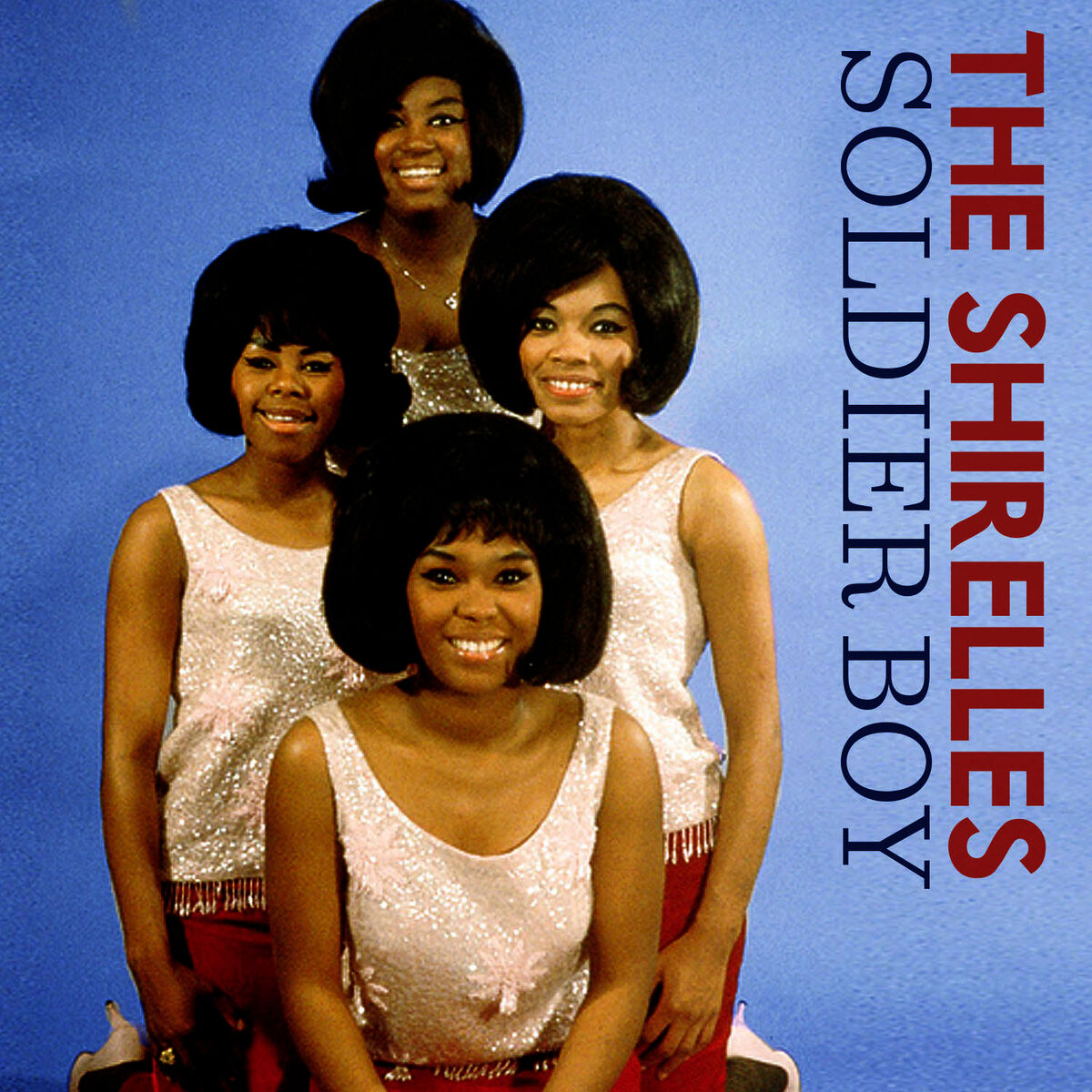 The Shirelles - Soldier Boy: lyrics and songs | Deezer