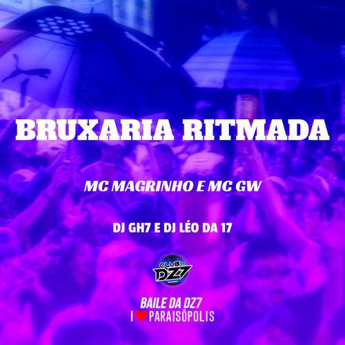 Bruxaria Ritmada by Dj Leo da 17 - 130 BPM