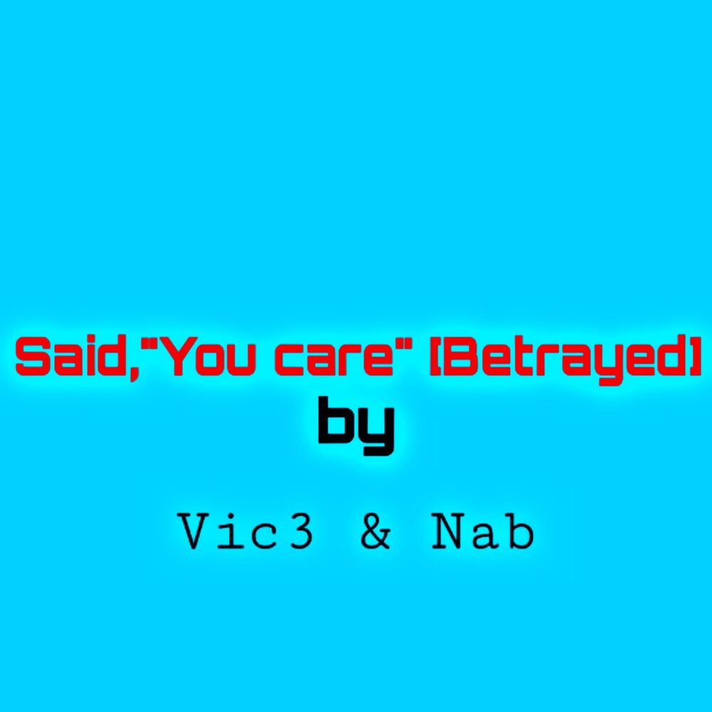 Picture of Said, "You Care" (Betrayed)
