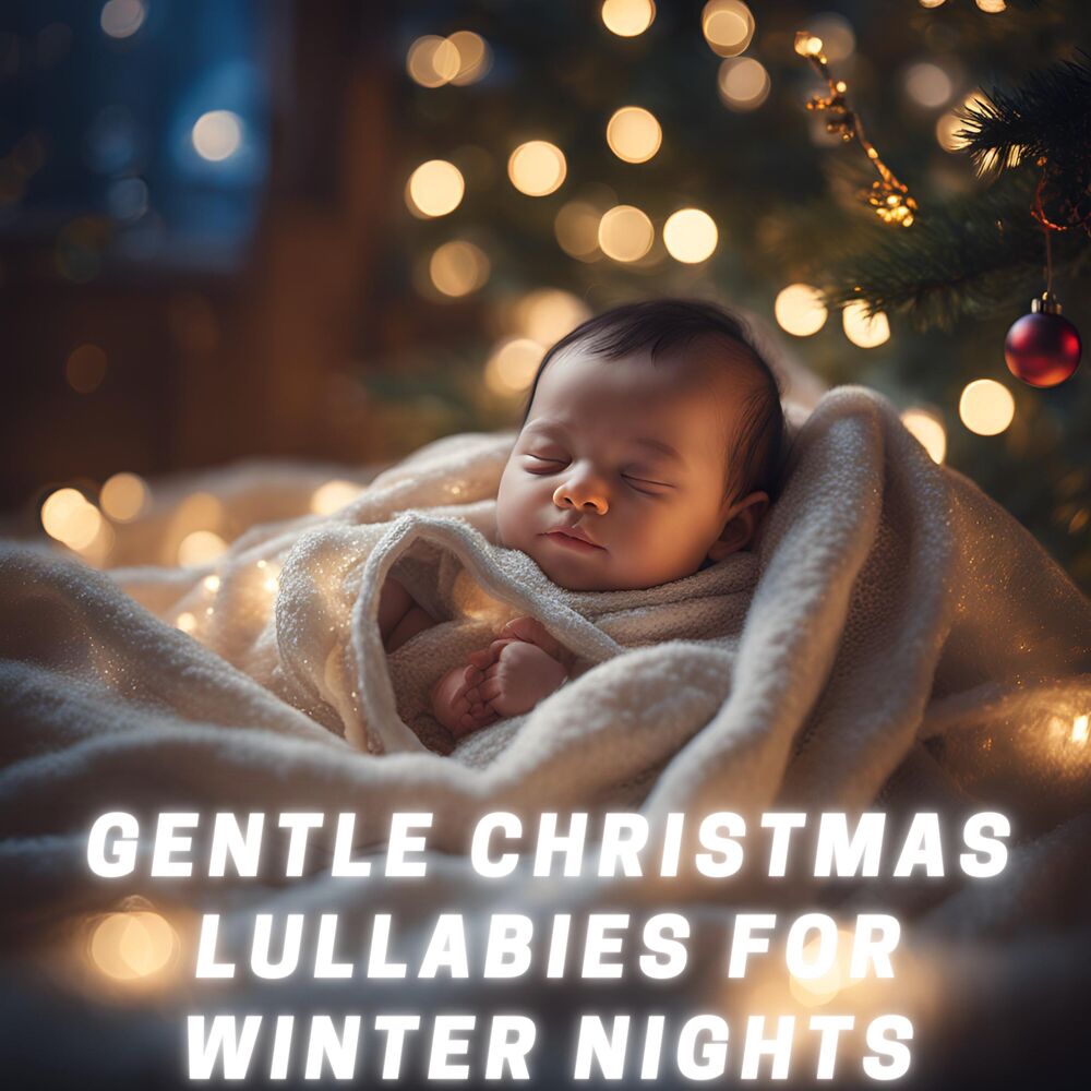 Picture of Gentle Christmas Lullabies for Winter Nights