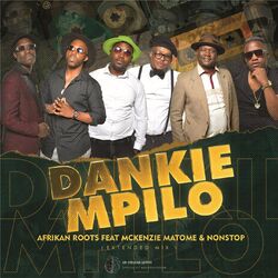 Cover of Dankie Mpilo (feat. Mckenzie Matome and Nonstop) (Extended Mix)