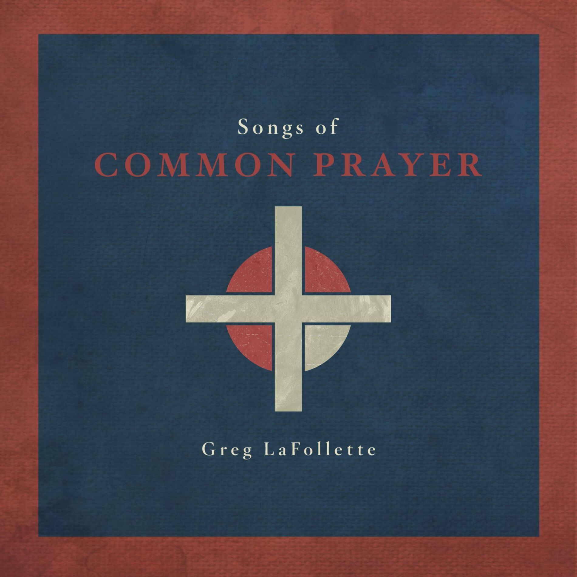 Album cover of Songs of Common Prayer