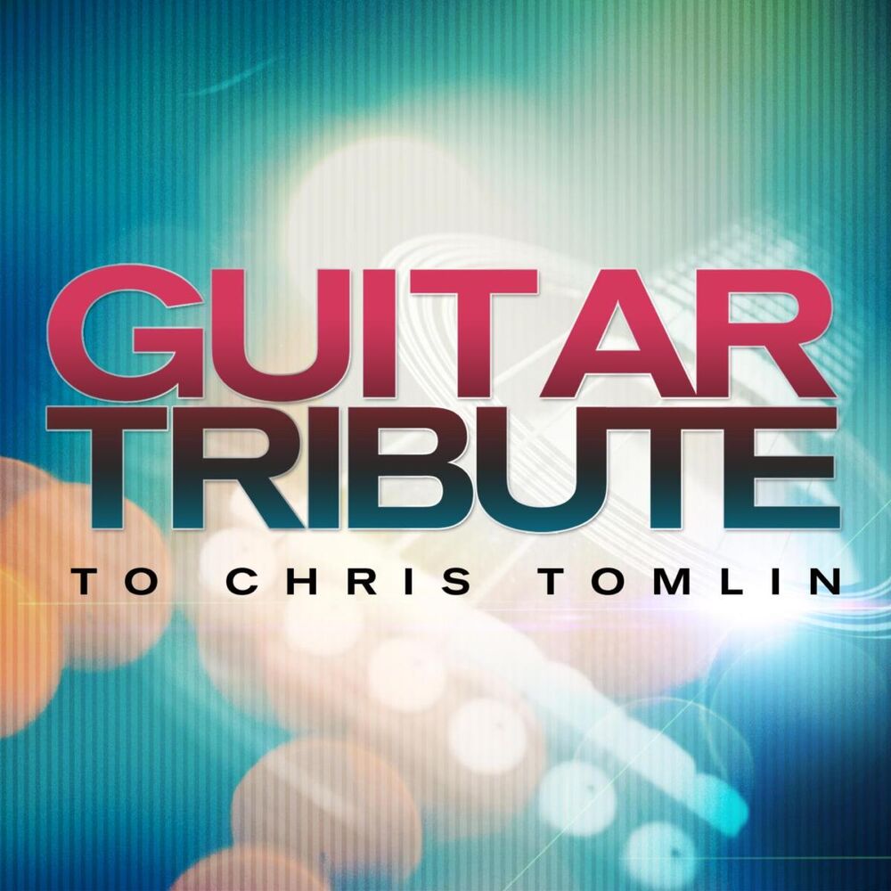 Picture of Guitar Tribute to Chris Tomlin