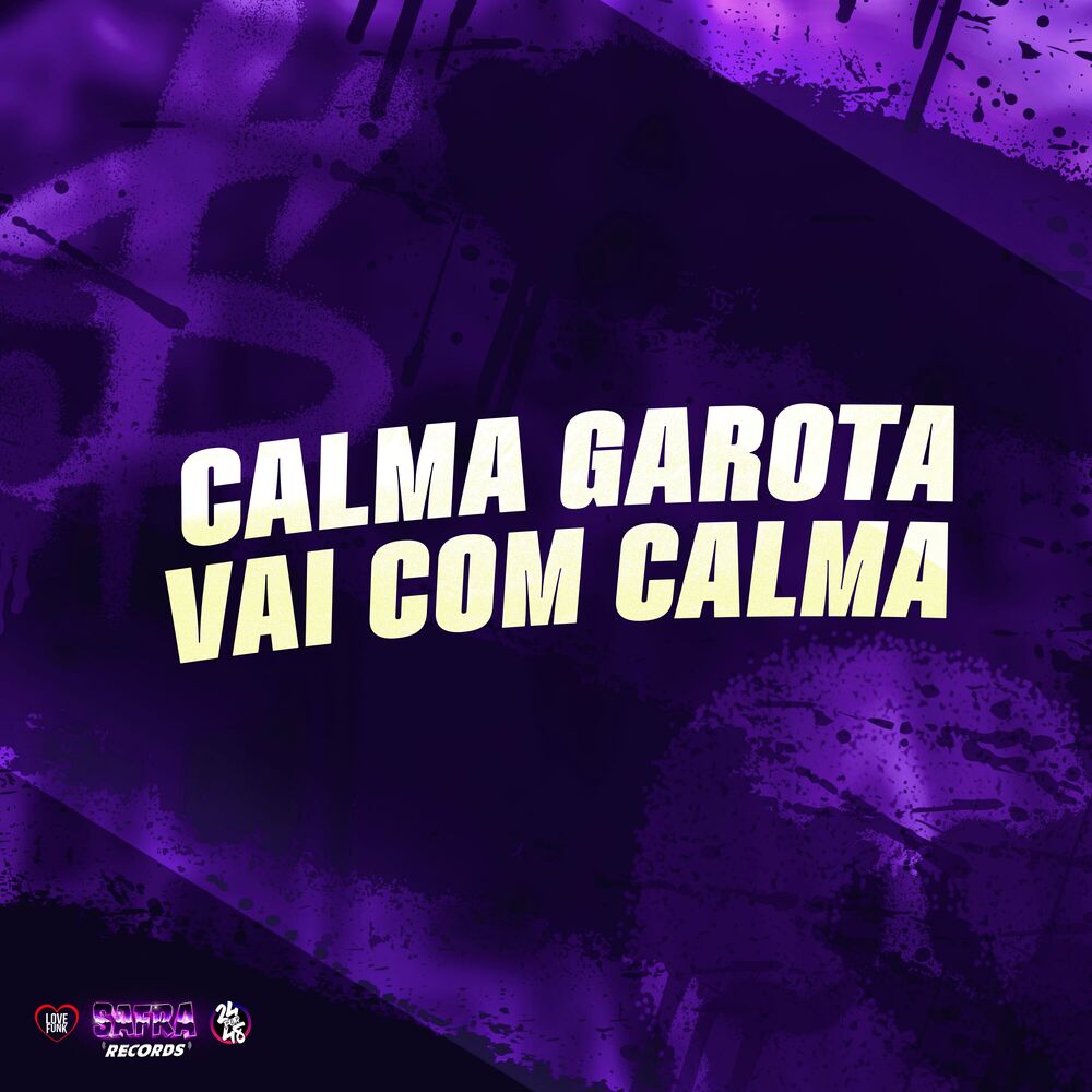 Picture of Calma Garota Vai Com Calma