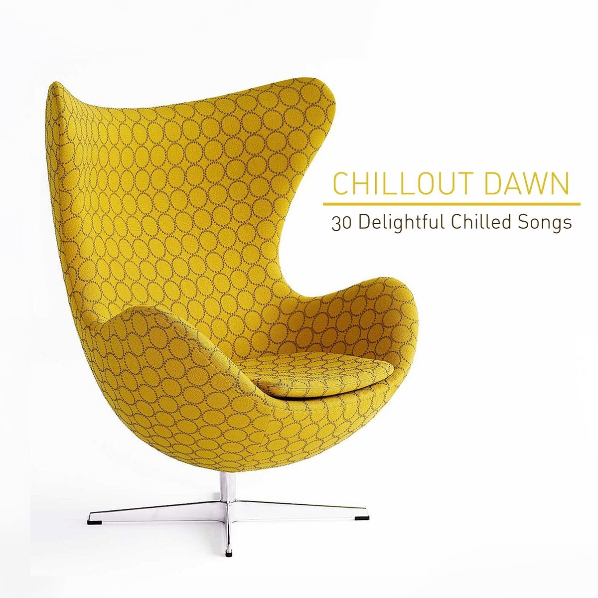 Album cover of Chillout Dawn (30 Delightful Chilled Songs)