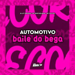 Cover of Automotivo Baile do Bega