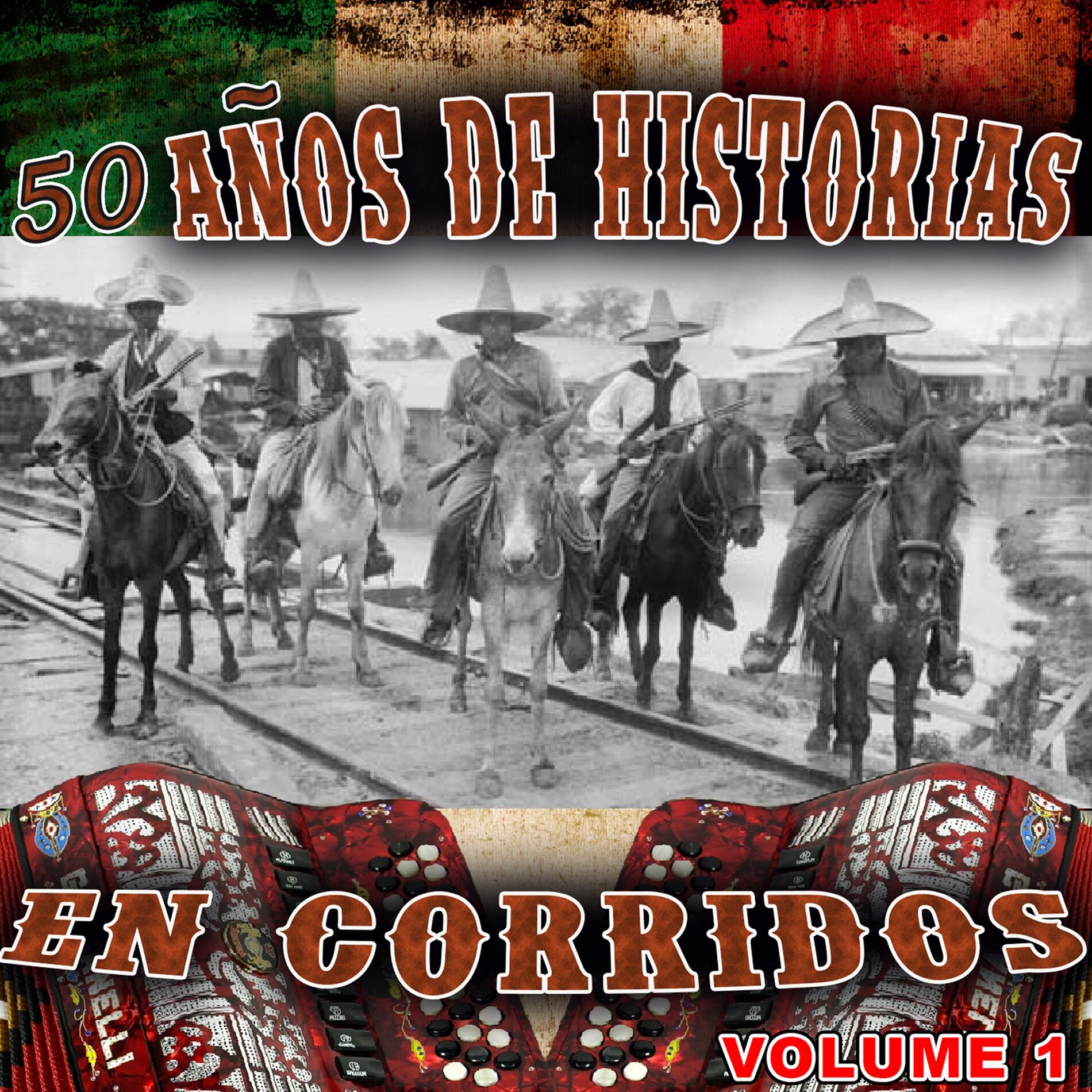 Album cover of 50 Años de Historias en Corridos, Vol. 1