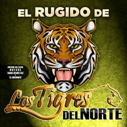 Cover of El Rugido...De Los Tigres Del Norte