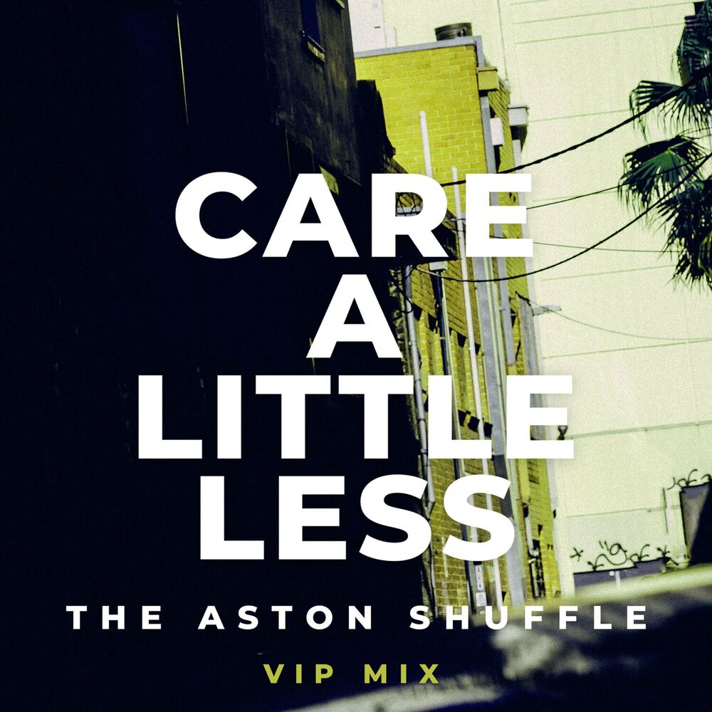 Picture of Care A Little Less (VIP Mix)