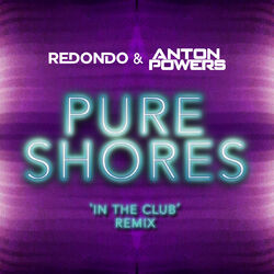 Cover of Pure Shores (In The Club Edit)
