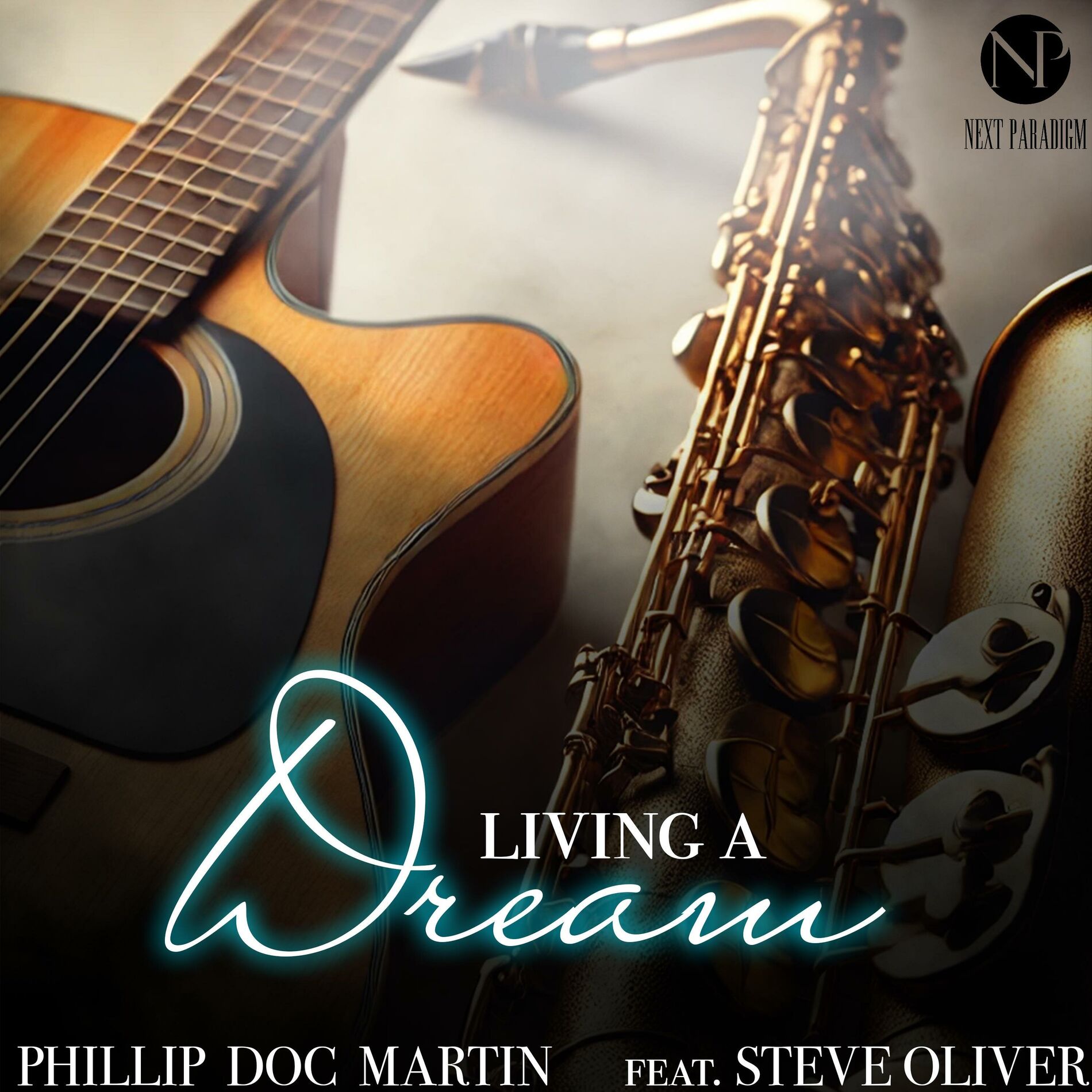 Album cover of Living A Dream (feat. Steve Oliver)
