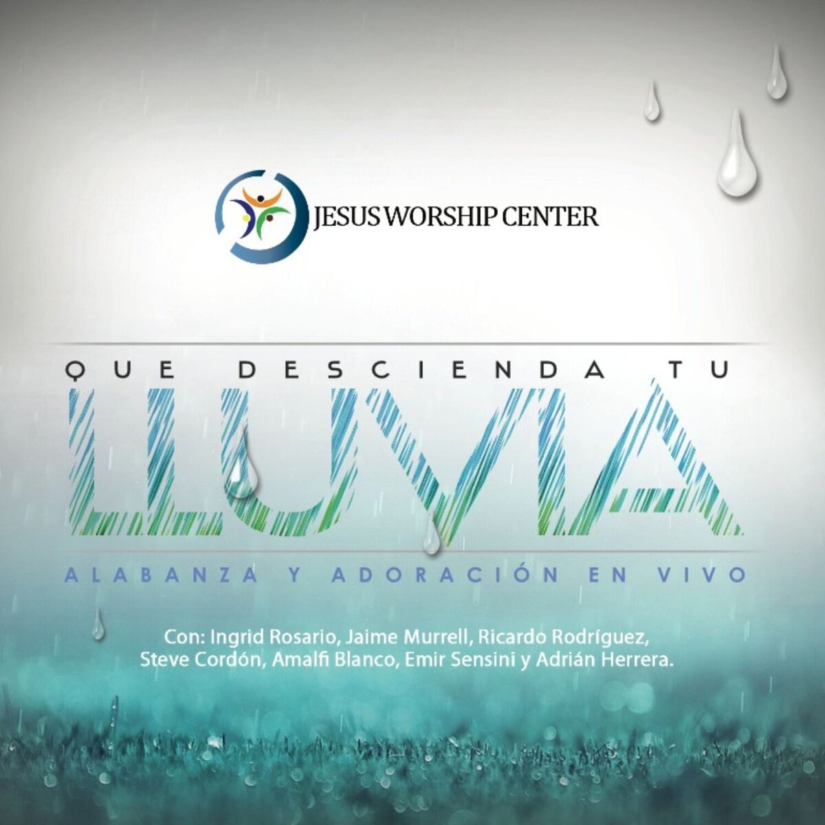 Album cover of Que Descienda Tu Lluvia (Alabanza y Adoración En Vivo)