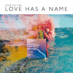 Cover of Love Has A Name (Deluxe/Live)