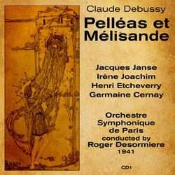 Cover of Claude Debussy: Pelléas et Mélisande (1941), Volume 1